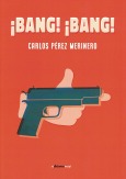 Portada de: ¡BANG! ¡BANG!