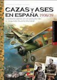 Portada de: IG 40 CAZAS Y ASES EN ESPAÑA 1936/39