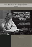 Portada de: 25 ESTAMPAS DE LA ESPAÑA ANTIGUA 50 AÑOS DESPUES (1967-2017)