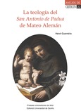 Portada de: LA TEOLOGIA DEL SAN ANTONIO DE PADUA DE MATEO ALEMAN