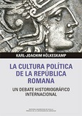 Portada de: LA CULTURA POLITICA DE LA REPUBLICA ROMANA