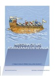 Portada de: HISTORIA DE LAS ATARAZANAS DE SEVILLA