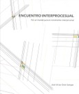 Portada de: ENCUENTRO INTERPROCESUAL