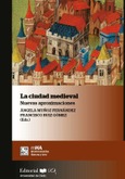 Portada de: LA CIUDAD MEDIEVAL