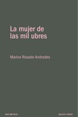 Portada de: LA MUJER DE LAS MIL UBRES