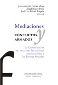 Portada de: MEDIACIONES Y CONFLITOS DE ARMADOS