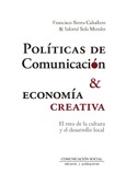 Portada de: POLITICAS DE COMUNICACION Y ECONOMIA CREATIVA