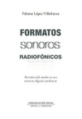 Portada de: FORMATOS SONOROS RADIOFONICOS