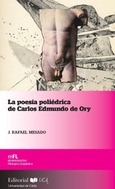 Portada de: LA POESIA POLIEDRICA DE CARLOS EDMUNDO DE ORY