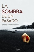 Portada de: LA SOMBRA DE UN PASADO