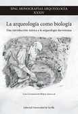 Portada de: LA ARQUEOLOGIA COMO BIOLOGIA