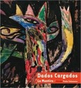 Portada de: DADOS CARGADOS / LA MENTIRA