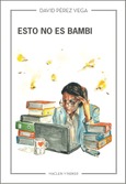 Portada de: ESTO NO ES BAMBI