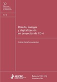 Portada de: DISEÑO, ENERGIA Y DIGITALIZACION EN PROYECTOS DE  I+D+i