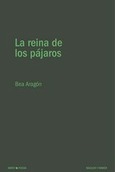 Portada de: LA REINA DE LOS PAJAROS