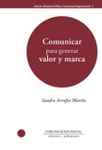 Portada de: COMUNICAR PARA GENERAR VALOR Y MARCA