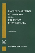 Portada de: Tomo II. Encabezamientos de materia de la Biblioteca Universitaria de Sevilla.