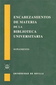 Portada de: Suplemento. Encabezamientos de materia de la Biblioteca Universitaria de Sevilla.