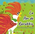 Portada de: LA FLOR DE KARUBBIN