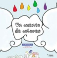 Portada de: UN CUENTO DE COLORES