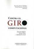 Portada de: CONTRA EL GIRO COMPUTACIONAL