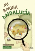 Portada de: MI AMIGA ANDALUCIA