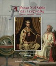 Portada de: ALFONSO X EL SABIO 1221 / 1252-1284