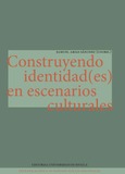 Portada de: CONSTRUYENDO IDENTIDAD(ES) EN ESCENARIOS CULTURALES