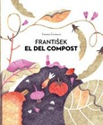 Portada de: FRANTISEK EL DEL COMPOST