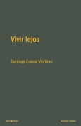 Portada de: VIVIR LEJOS