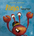 Portada de: ALEJO EL CANGREJO 2ª EDICION