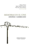 Portada de: MEMORIAS EN EL CINE ESPAÑOL Y AMERICANO