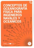 Portada de: CONCEPTOS DE OCEANOGRAFIA FISICA PARA INGENIEROS NAVALES Y OCEANICOS