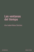 Portada de: LAS VENTANAS DEL TIEMPO