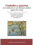 Portada de: CIUDADES Y PUERTOS DE ANDALUCIA EN ATLANTICO GLOBAL