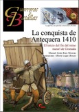 Portada de: GyB 149 LA CONQUISTA DE ANTEQUERA 1410