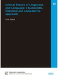 Portada de: CRITICAL THEORY OF LINGUISTICS AND LANGUAGE:A HUMANISTIC, HISTORICAL AND COMPARATIVE APPROACH