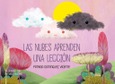 Portada de: LAS NUBES APRENDEN UNA LECCION