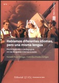 Portada de: HABLAMOS DIFERENTES IDIOMAS, PERO UNA MISMA LENGUA