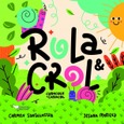 Portada de: ROLA & CROL