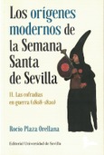 Portada de: II ORIGENES MODERNOS SEMANA SANTA SEVILLA