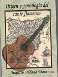 Portada de: ORIGEN Y GENEALOGIA DEL CANTE FLAMENCO