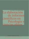 Portada de: LA ELABORACION DE INFORMES CIENTIFICOS EN PSICOLOGIA