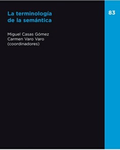 LA TERMINOLOGIA DE LA SEMANTICA