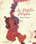 Portada de: LA NEGRITA FELUPINA