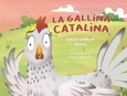 Portada de: LA GALLINA CATALINA