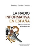 Portada de: LA RADIO INFORMATIVA EN ESPAÑA