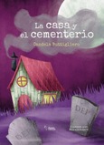 Portada de: LA CASA Y EL CEMENTERIO