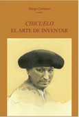 Portada de: CHICUELO EL ARTE DE INVENTAR