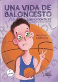 Portada de: UNA VIDA DE BALONCESTO